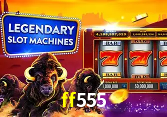 Descubra o Mundo do Cassino Online com ff555